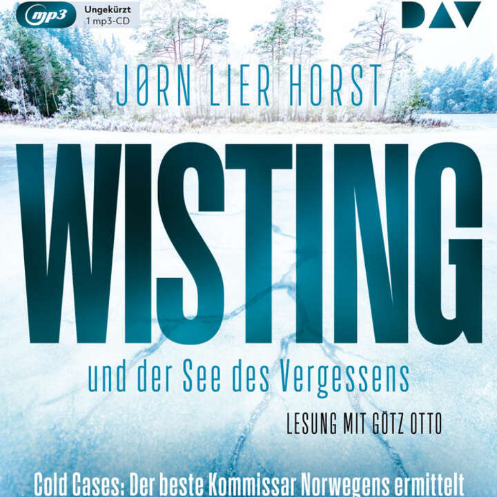 Jørn Lier Horst Wisting und der See des Vergessens (Cold Cases 4) Ungekürzte Lesung mit Götz Otto